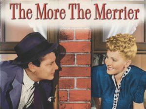 ภาพยนตร์ “The More the Merrier”